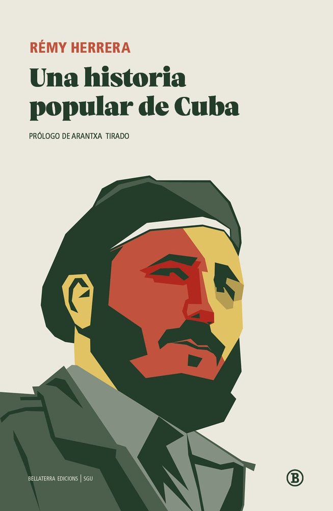 UNA HISTORIA POPULAR DE CUBA, de HERRERA, REMY | portada del libro