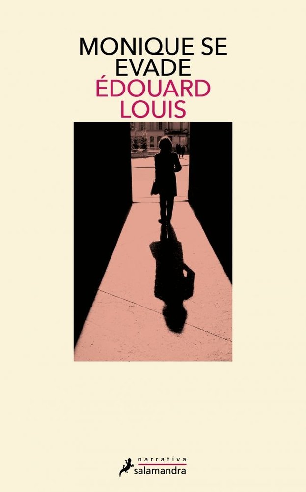 Monique se evade, de EDOUARD LOUIS | portada del libro