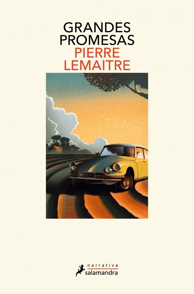 Grandes promesas, de PIERRE LEMAITRE | portada del libro