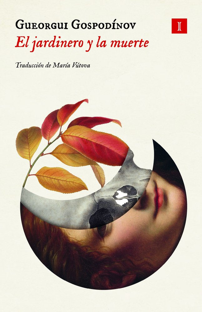 JARDINERO Y LA MUERTE, EL 5ｦED, de GOSPODINOV | portada del libro