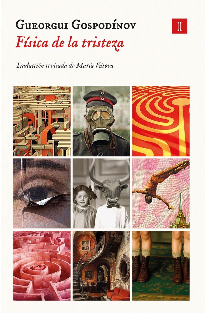 FISICA DE LA TRISTEZA, de GOSPODINOV,GUEORGUI | portada del libro