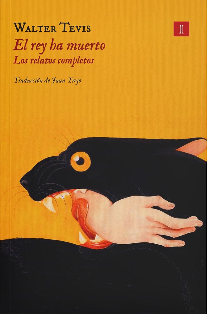 El rey ha muerto, de TEVIS,WALTER | portada del libro
