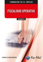 (ADGN0010).FISCALIDAD OPERATIVA.(FORMACION EN EL EMPLEO), de SANDRA DE PRADO MORANTE | portada del libro