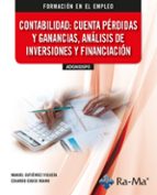 (ADGN025PO) CONTABILIDAD: CUENTAS PERDIDAS Y GANANCIAS, ANALISIS DE INVERSIONES, de Manuel Gutiérrez Viguera | portada del li