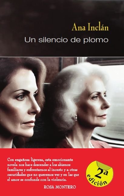 UN SILENCIO DE PLOMO, de INCLAN, ANA | portada del libro