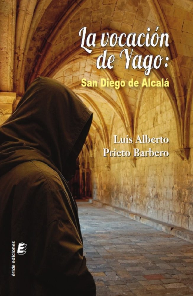 LA VOCACION DE YAGO, de PRIETO BARBERO, LUIS ALBERTO | portada del libro