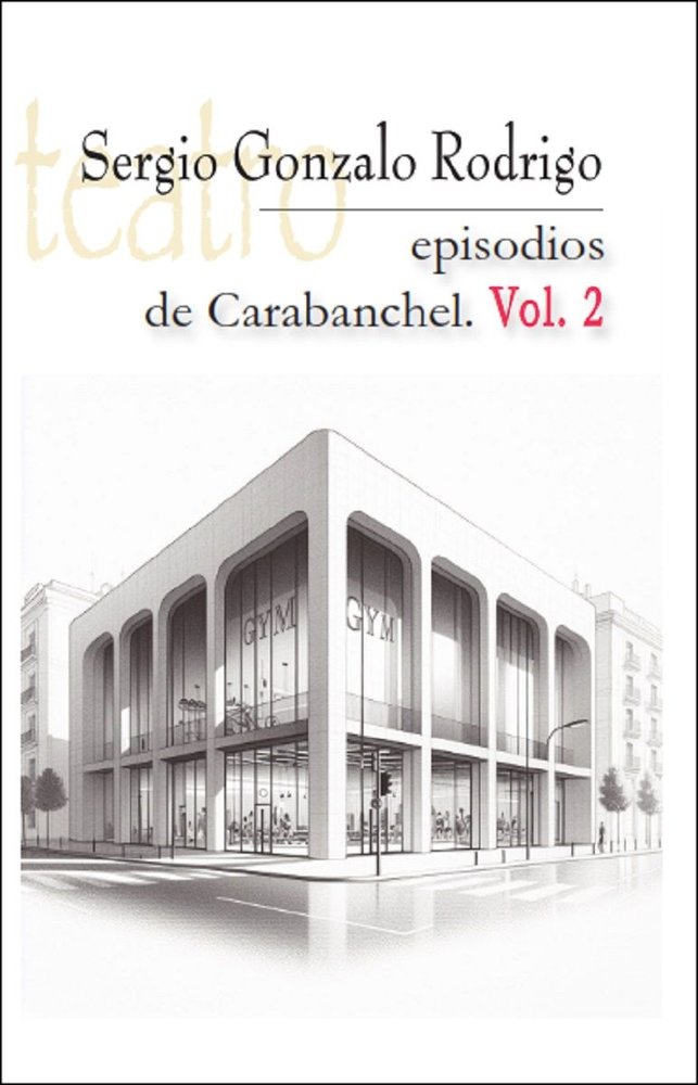 EPISODIOS DE CARABANCHEL 2, de GONZALO RODRIGO, SERGIO | portada del libro