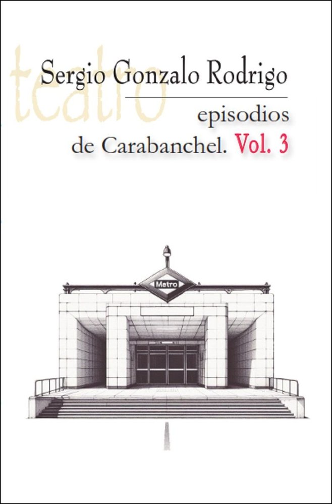 EPISODIOS DE CARABANCHEL 3, de GONZALO RODRIGO, SERGIO | portada del libro