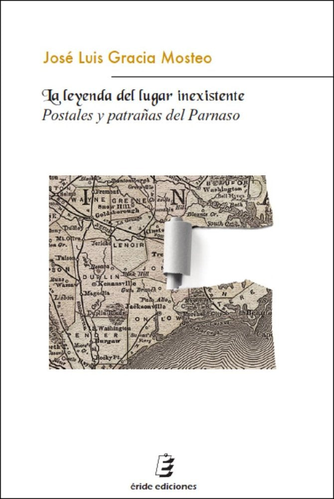 LA LEYENDA DEL LUGAR INEXISTENTE, de GRACIA MOSTEO, JOSE LUIS | portada del libro