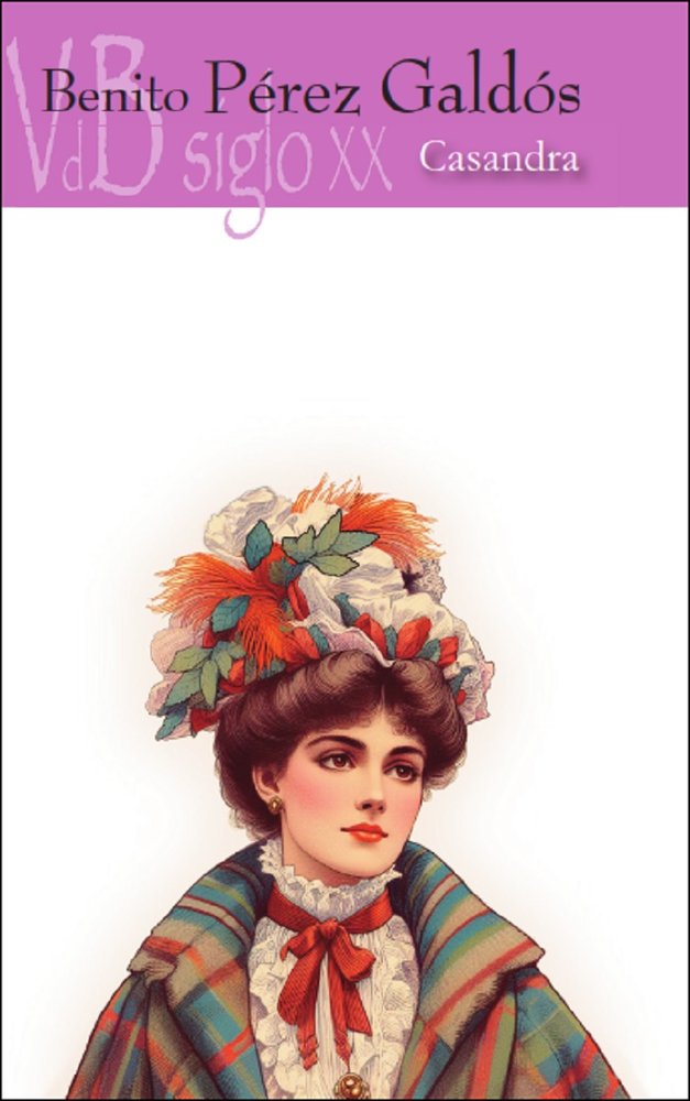 CASANDRA, de PEREZ GALDOS, BENITO | portada del libro