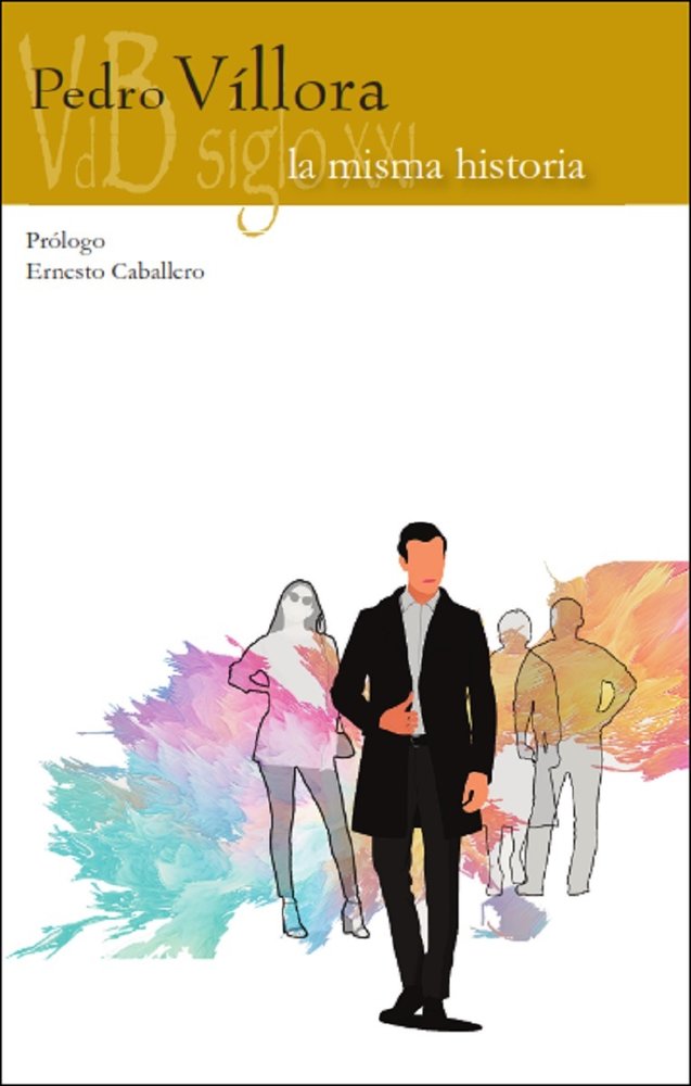 MISMA HISTORIA, LA, de VILLORA, PEDRO | portada del libro