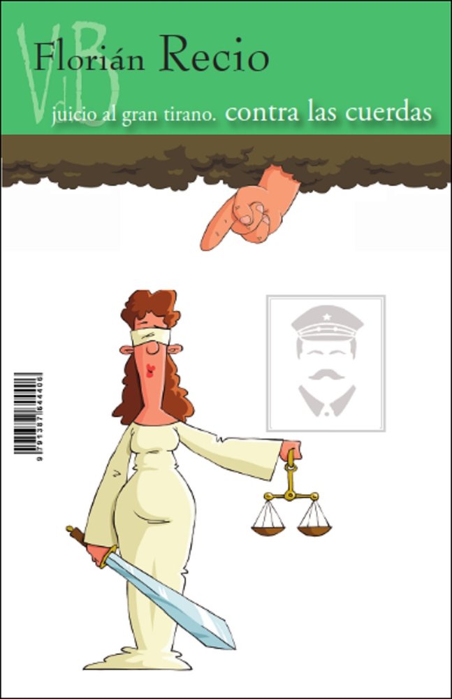 JUICIO AL GRAN TIRANO, de FLORIAN RECIO | portada del libro