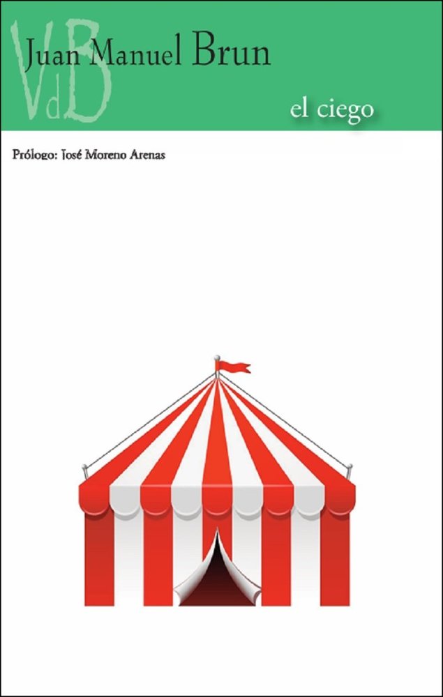 EL CIEGO, de JUAN MANUEL BRUN | portada del libro