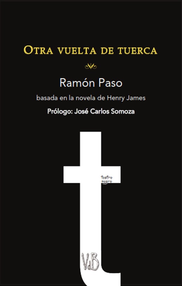 OTRA VUELTA DE TUERCA, de PASO, RAMON | portada del libro