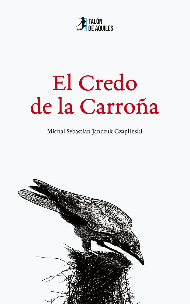 El Credo de la Carroña, de , Janczuk Czaplinski, Michal Sebastian | portada del libro