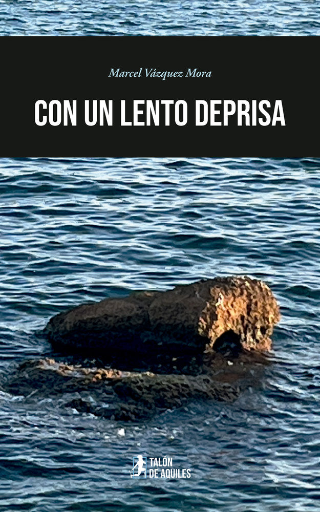 Con un lento deprisa, de , Vázquez Mora, Marcel | portada del libro