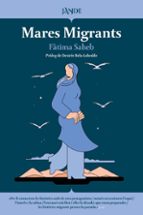 MARES MIGRANTS - CAT, de Fátima Saheb | portada del libro
