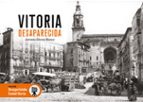 VITORIA DESAPARECIDA, de Antonio Rivera | portada del libro