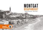 MONTGAT DESAPAREGUT, de ABELARD CHIMISANS | portada del libro