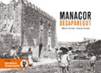 MANACOR DESAPAREGUT, de ALBERT CARVAJAL | portada del libro