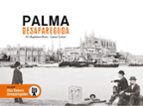 PALMA DESAPAREGUDA, de CARME COLOM | portada del libro