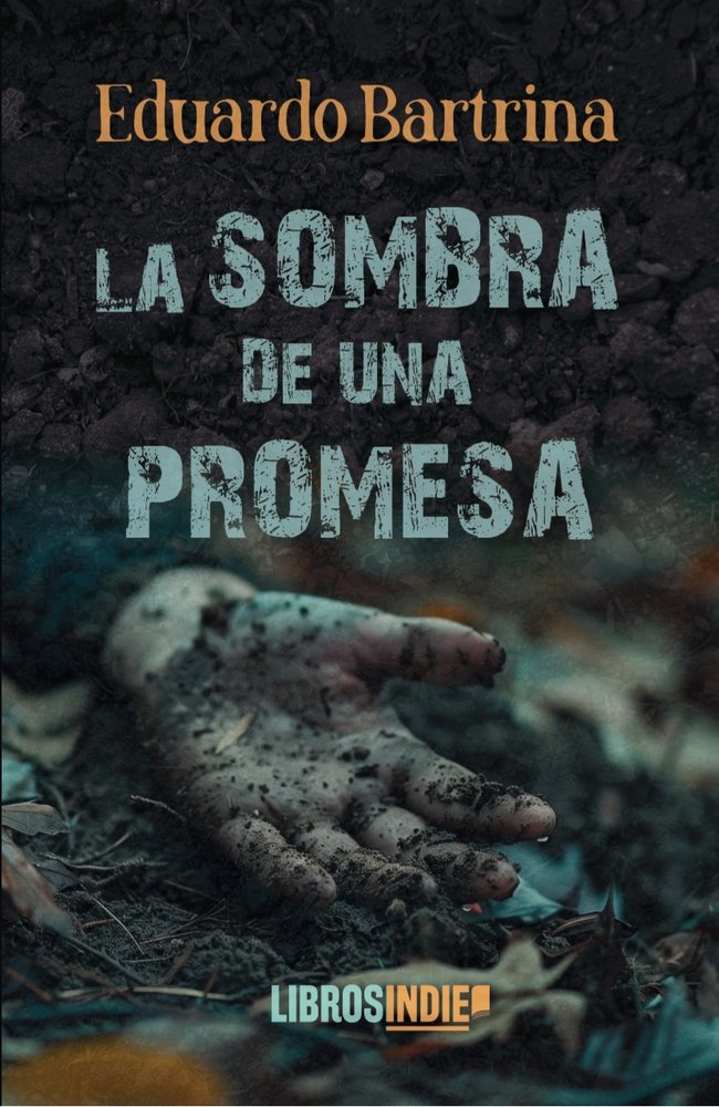 LA SOMBRA DE UNA PROMESA, de BARTRINA, EDUARDO | portada del libro