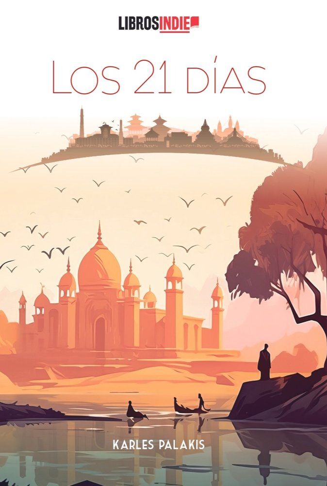 LOS 21 DÍAS, de Palakis, Karles | portada del libro