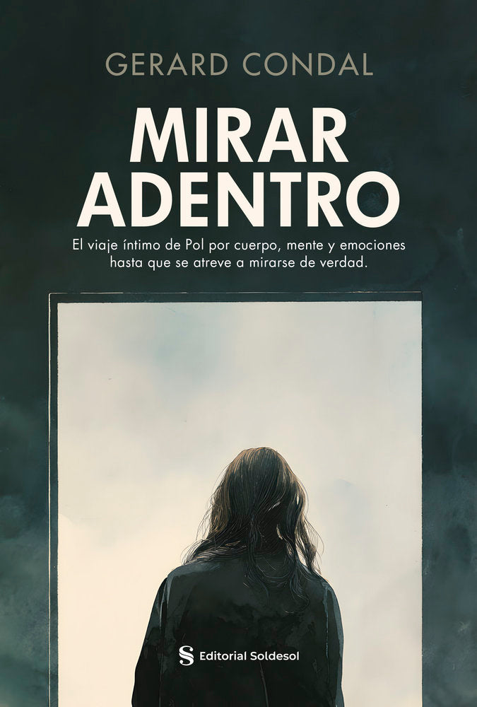 Mirar Adentro, de Condal Gómez, Gerard | portada del libro