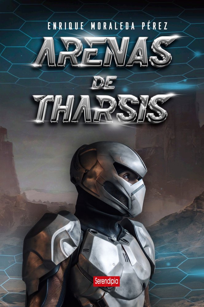 Arenas de Tharsis, de , Moraleda, Enrique | portada del libro