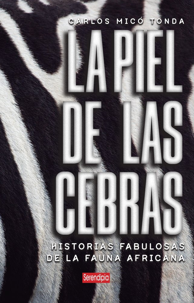 La piel de las cebras, de , Micó Tonda, Carlos | portada del libro