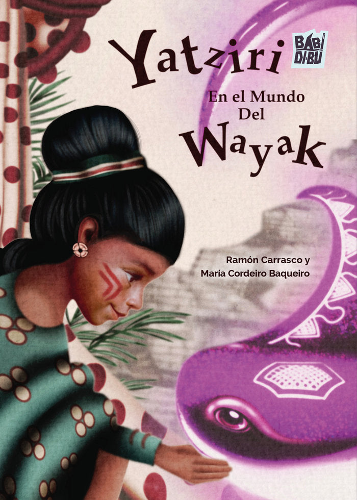 Yatziri en el mundo del Wayak, de CARRASCO, RAMON | portada del libro
