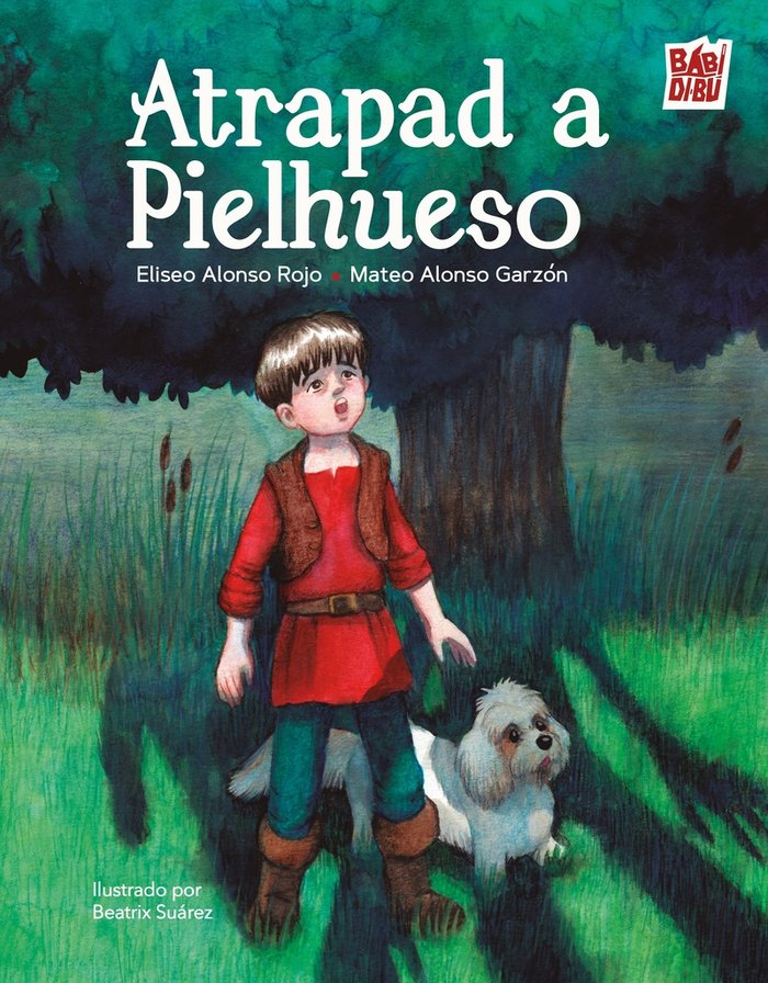 Atrapad a Pielhueso, de ALONSO GARZON, MATEO | portada del libro