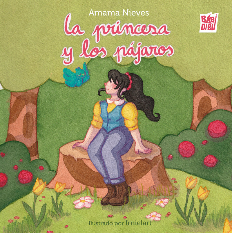 PRINCESA Y LOS PAJAROS,LA, de NIEVES,AMAMA | portada del libro