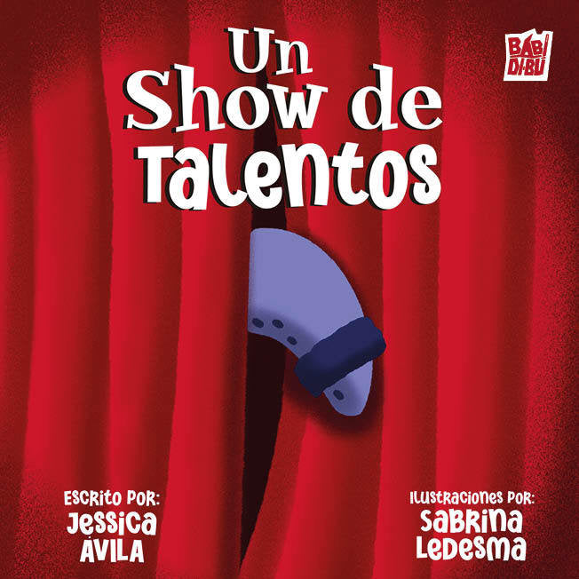Un Show de Talentos, de AVILA,JESSICA | portada del libro