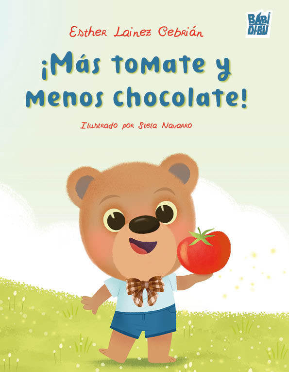 MAS TOMATE Y MENOS CHOCOLATE, de LAINEZ CEBRIAN,ESTHER | portada del libro