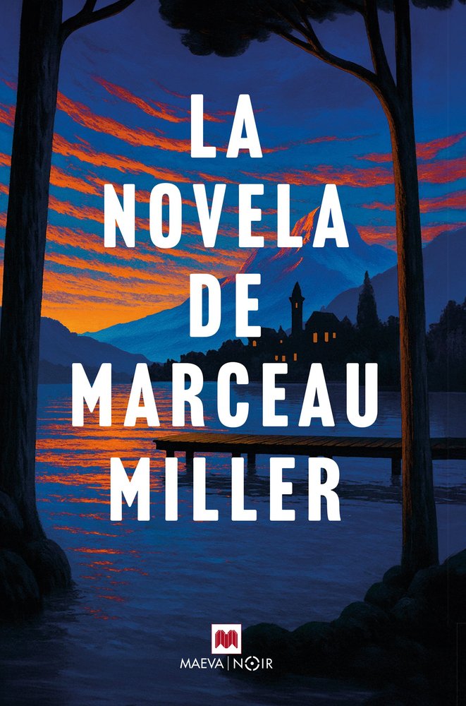 LA NOVELA DE MARCEAU MILLER, de MILLER, MARCEAU | portada del libro