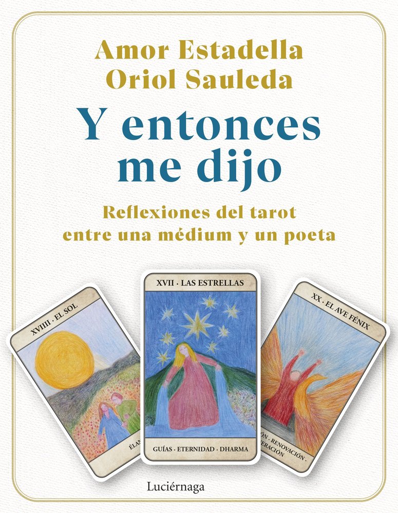 Y ENTONCES ME DIJO, de ESTADELLA, AMOR | portada del libro