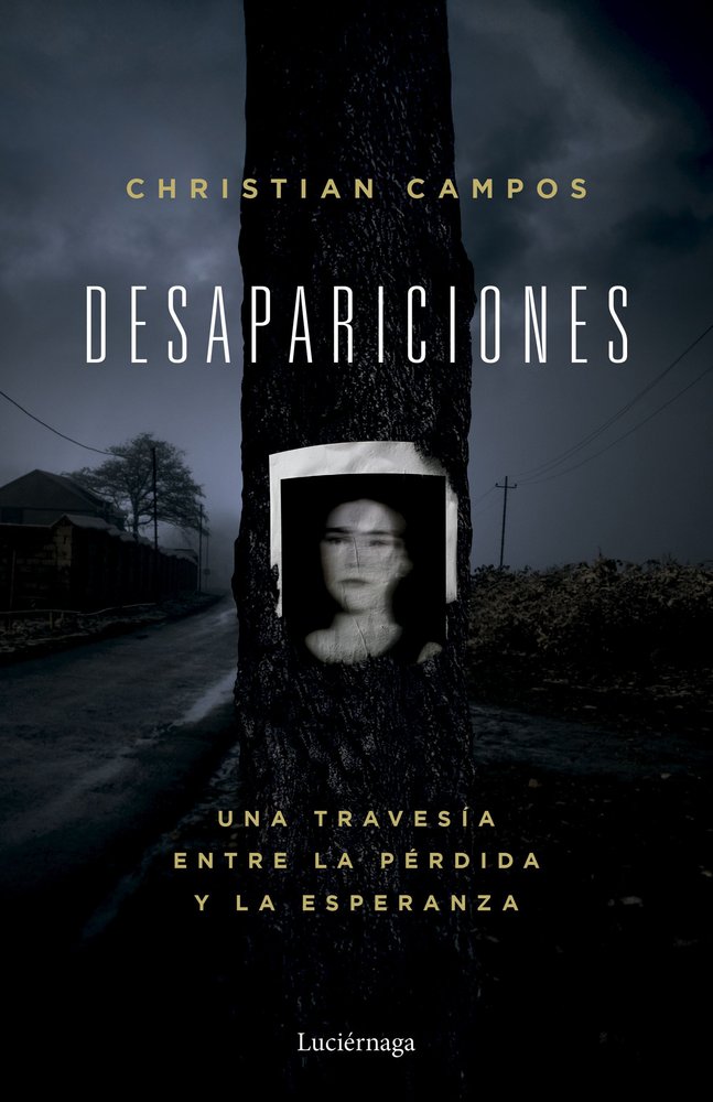 DESAPARICIONES, de CHRISTIAN CAMPOS | portada del libro