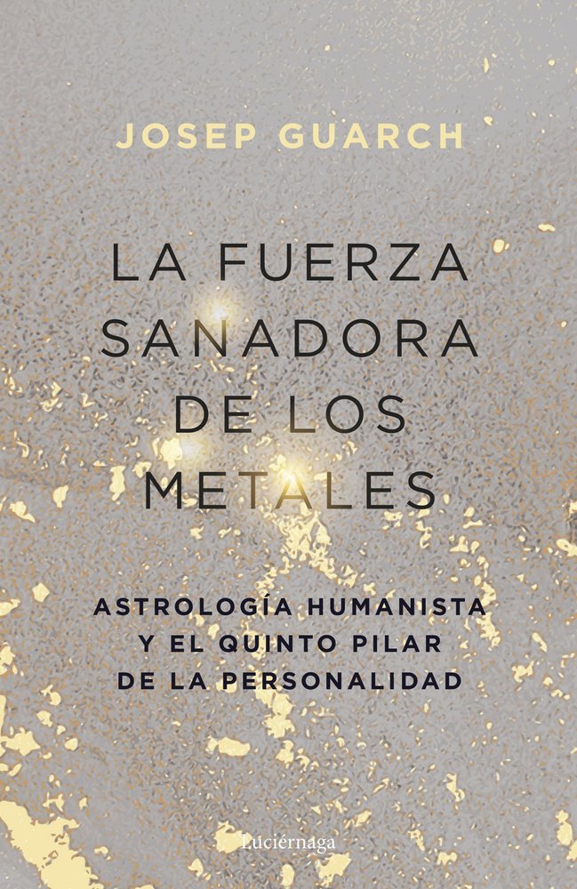 LA FUERZA SANADORA DE LOS METALES, de GUARCH, JOSEP | portada del libro