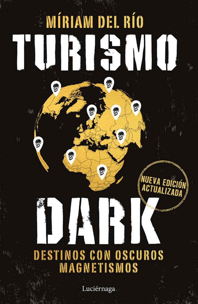 TURISMO DARK. EDICION ACTUALIZADA, de RIO, MIRIAM DEL | portada del libro