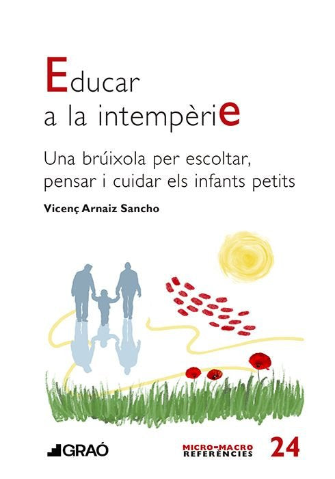 EDUCAR A LA INTEMPERIE, de ARNAIZ SANCHO, VICENÇ | portada del libro