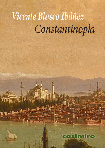 CONSTANTINOPLA, de BLASCO IBAÑEZ | portada del libro