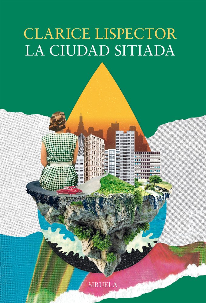 La ciudad sitiada, de LISPECTOR, CLARICE | portada del libro
