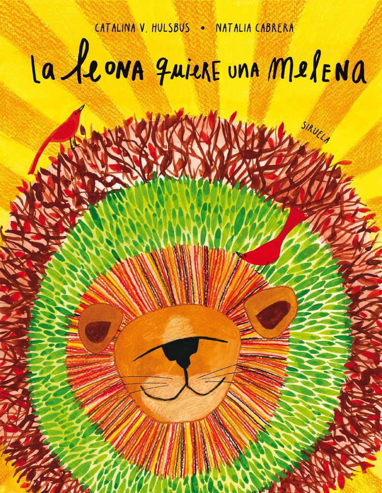 LA LEONA QUIERE UNA MELENA, de CATALINA V. HULSBUS | portada del libro