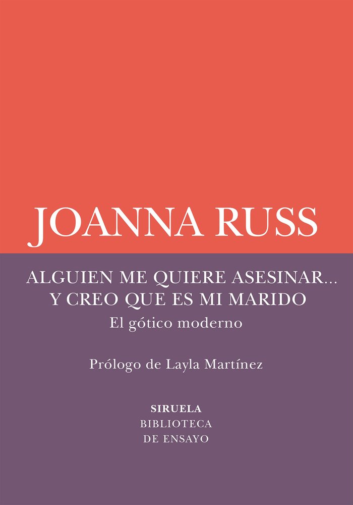 ALGUIEN ME QUIERE ASESINAR Y CREO QUE ES MI MARIDO, de RUSS, JOANNA | portada del libro