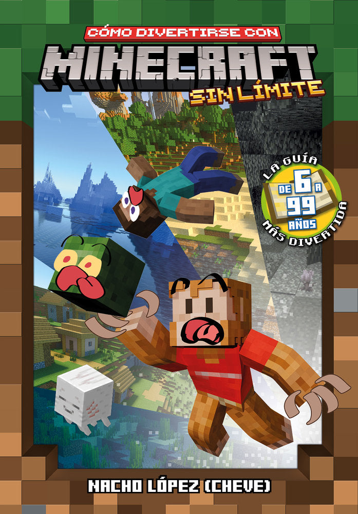 COMO DIVERTIRSE CON MINECRAFT SIN LIMITE, de LOPEZ, NACHO | portada del libro
