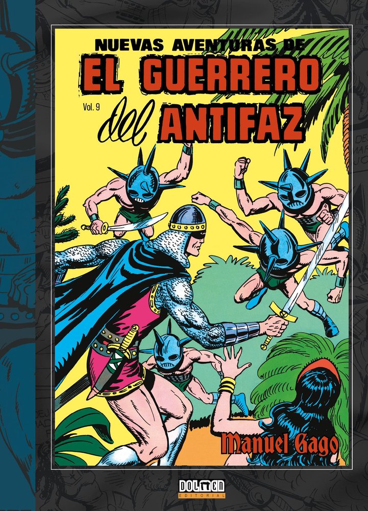 EL GUERRERO DEL ANTIFAZ VOL. 9, de GAGO, MANUEL | portada del libro