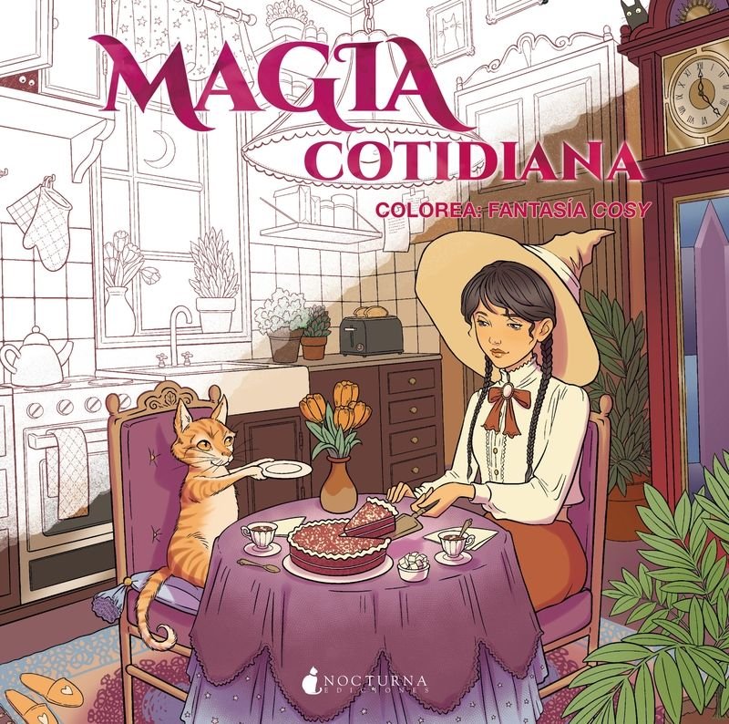 MAGIA COTIDIANA. COLOREA: FANTASIA COSY | portada del libro