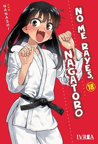 NO ME RAYES, NAGATORO 18, de NANASHI | portada del libro