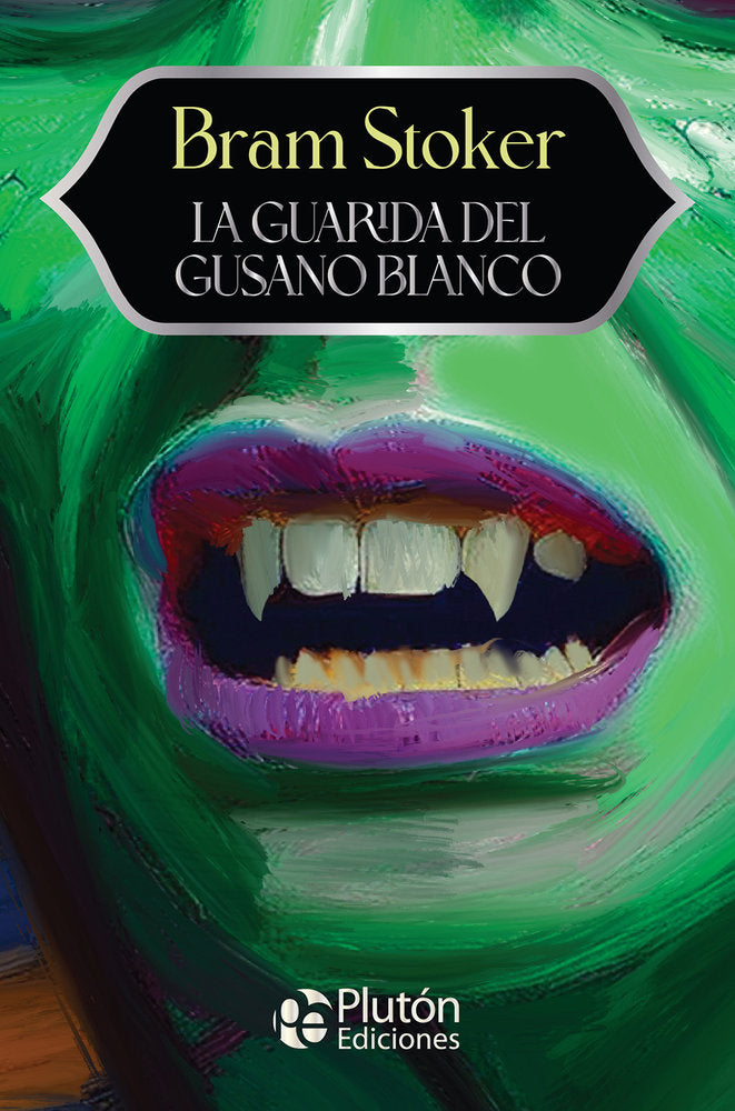 La Guarida del Gusano Blanco, de Stoker, Bram | portada del libro